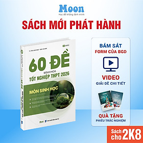 Sách Bộ Đề Minh Hoạ Ôn Thi Tốt Nghiệp THPT 2026 môn Toán, Lý, Hoá, Sinh, Anh, Văn, Sử, Địa Moonbook