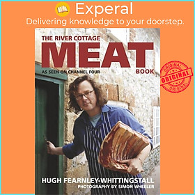 Sách - The River Cottage Meat Book by Hugh Fearnley-Whittingstall (UK edition, hardcover)