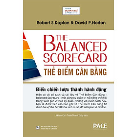 Hình ảnh Sách PACE Books - Thẻ điểm cân bằng - The Balanced Scorecard (tái bản) - Robert S. Kaplan, David P. Norton