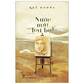 Sách Nước Mắt Hạt Bụi