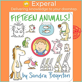 Sách - Fifteen Animals! by Sandra Boynton (UK edition, boardbook)