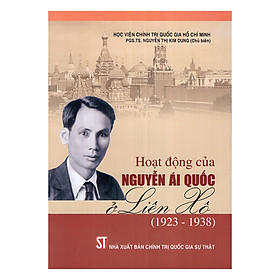 Hình ảnh sách Hoạt Động Của Nguyễn Ái Quốc Ở Liên Xô (1923 - 1938)