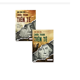 Combo Sách Chiến tranh tiền tệ (tập 1 + 2