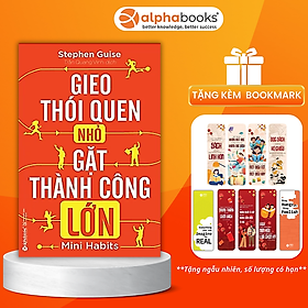 Sách Gieo Thói Quen Nhỏ Gặt Thành Công Lớn