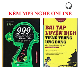 Sách- Combo 2 sách Bài tập luyện dịch tiếng Trung ứng dụng (Sơ -Trung cấp, Giao tiếp HSK có mp3 nghe, có đáp án) + 999 Bức Thư Viết Cho Chính mình (Song Ngữ Trung Việt Có Phiên Âm) + DVD tài liệu