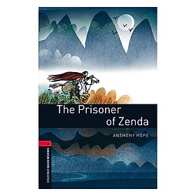 Nơi bán Oxford Bookworms Library (3 Ed.) 3: The Prisoner of Zenda - Giá Từ -1đ