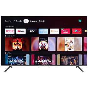 Mua Google Tivi QLED TCL 4K 65 inch 65Q636 - Model 2022
