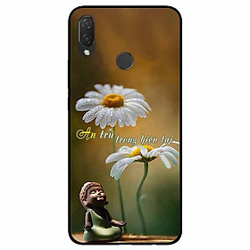 Ốp lưng dành cho Huawei Nova 3i mẫu An Trú Trong Hiện Tại