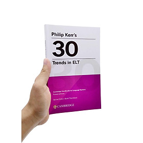 Philip Kerr’s 30 Trends In ELT (Cambridge Handbooks For Language Teachers)