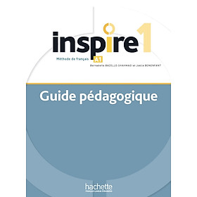 Sách học tiếng Pháp INSPIRE 1 - GUIDE PEDAGOGIQUE (A1)