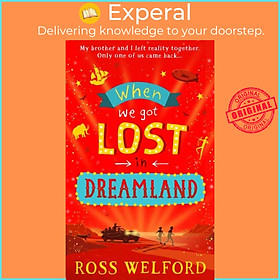 Sách - When We Got Lost in Dreamland by Ross Welford (UK edition, paperback)