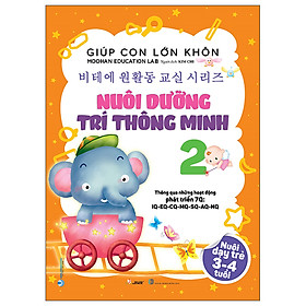 Giúp Con Lớn Khôn 2 - Nuôi Dưỡng Trí Thông Minh