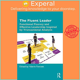 Sách - The Fluent Leader : Functional Fluency and Effective Leadership Inspir by Valerie Fawcett (UK edition, paperback)