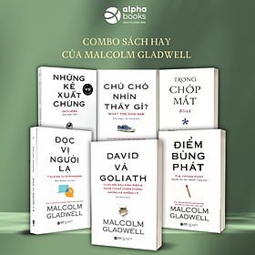 Combo Sách Về Tâm Lý Học Ứng Dụng Của Malcolm Gladwell; Trong Chớp Mắt + Những Kẻ Xuất Chúng + Điểm Bùng Phát + Đọc Vị Người Lạ + Chú Chó Nhìn Thấy Gì + David Và Goliath