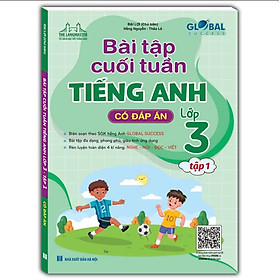 Sách - Global success Bài tập cuối tuần Tiếng Anh lớp 3 tập 1 ( Có đáp án )