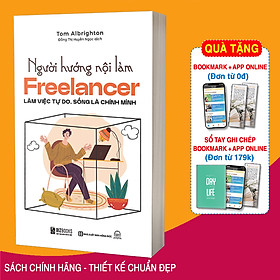 Sách Người Hướng Nội Làm Freelancer: Làm Việc Tự Do, Sống Là Chính Mình