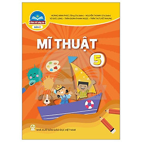 Mĩ Thuật 5 - Bản 2 (Chân Trời) (Chuẩn)