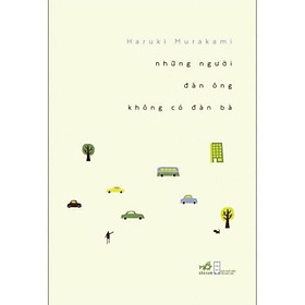 [Download Sách] Sách - Trọn bộ tác phẩm văn học Của Tác giả Haruki Murakami (lẻ, tùy chọn) 