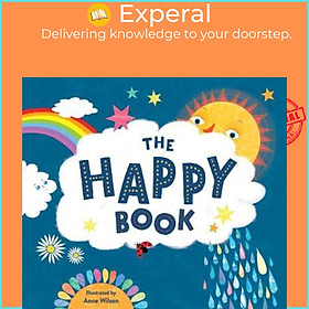 Download sách Sách - The Happy Book : A book full of feelings by Alex Allan (UK edition, paperback)