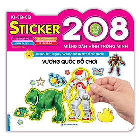 Sticker IQ-EQ-CQ – 208 Miếng Dán Hình Thông Minh - Vương Quốc Đồ Chơi (Tái bản năm 2022)