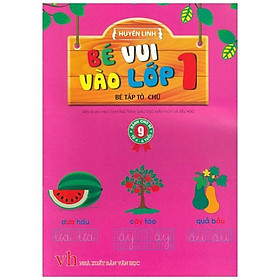 Bé Vui Vào Lớp 1 - Bé Tập Tô Chữ
