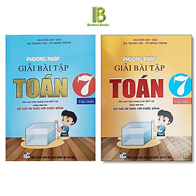 Phương Pháp Giải Bài Tập Toán Lớp 7 - Dùng Kèm SGK Kết Nối Tri Thức Với Cuộc Sống - Hồng Ân - Phương Dung