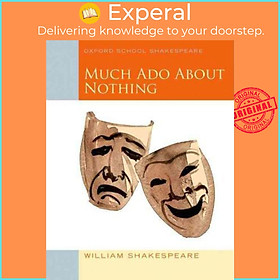 Sách - Oxford School Shakespeare: Much Ado About Nothing by William Shakespeare (UK edition, paperback)
