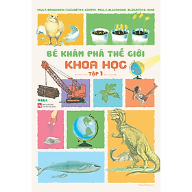 Sách - Bé khám phá thế giới khoa học