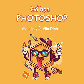 Khóa học đồ họa Photoshop