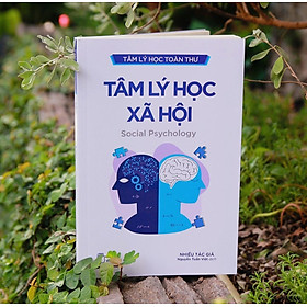 TÂM LÝ HỌC XÃ HỘI – Nhiều tác giả –  Nguyễn Tuấn Việt dịch - NXB Trẻ