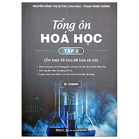 Tổng Ôn Hóa Học - Tập 2 (Ôn Tron 50 Chủ Đề Hóa Hữu Cơ)