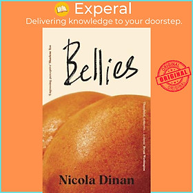 Sách - Bellies by Nicola Dinan (UK edition, Hardback)