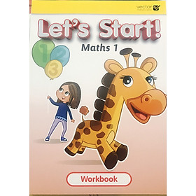 Hình ảnh Vector: Sách hệ Singapore - Học toán bằng tiếng Anh - Let's Start! Maths 1 Workbook