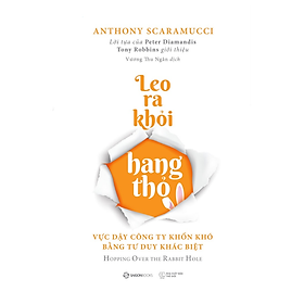 Leo ra khỏi hang thỏ (Hopping Over The Rabbit Hole) - Bản Quyền