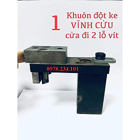 Bộ chày cối cửa đi nhôm Xingfa ke vĩnh cửu 2 lỗ