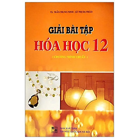 Giải bài tập hóa học lớp 12