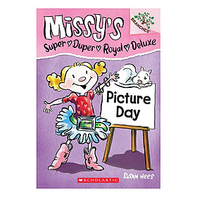 Missy'S Super Duper Royal Deluxe Book 1: Picture Day