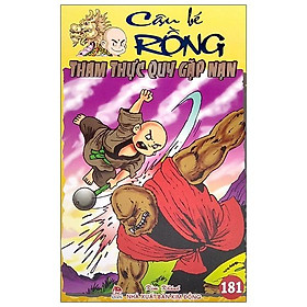 Cậu Bé Rồng - Tập 181: Tham Thực Quy Gặp Nạn