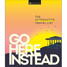 Hình ảnh sách Go Here Instead : The Alternative Travel List