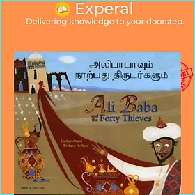 Sách - Ali Baba and the Forty Thieves in Tamil and English by Richard Holland (UK edition, paperback)