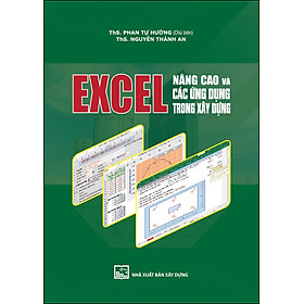 Hình ảnh sách Excel Nâng Cao Và Các Ứng Dụng Trong Xây Dựng