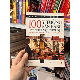 100 ý tưởng bán hàng hay nhất mọi thời đại