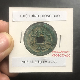 Mua Xu cổ nhà Lê Sơ  Thiệu Bình Thông Bảo (1428 - 1527)  tặng kèm phơi bảo quản xu