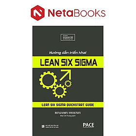 Hướng Dẫn Triển Khai Lean Six Sigma - Benjamin Sweeney