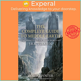 Sách - The Complete Guide to Middle-earth - The Definitive Guide to the World of  by Ted Nasmith (UK edition, hardcover)