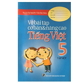 Download sách Vở Bài Tập Tiếng Việt Cơ Bản Và Nâng Cao Lớp 5 (Tập 1)