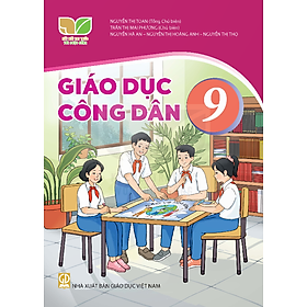 Sách giáo khoa Giáo Dục Công Dân 9- Kết Nối Tri Thức Với Cuộc Sống (Kèm Nilon bọc Sách)