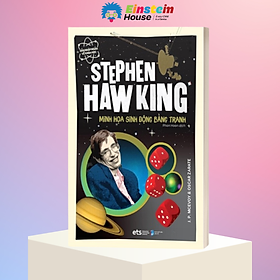 Stephen hawking: minh họa sinh động bằng tranh - dẫn nhập ngắn về khoa học