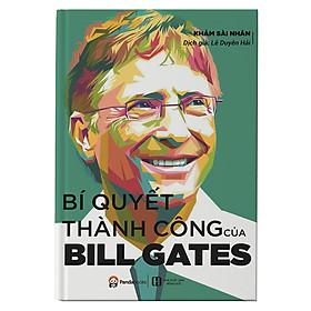 Bí Quyết Thành Công Của Bill Gates