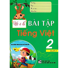 Sách-Vở Ô Li Bài Tập Tiếng Việt 2 - Quyển 2 (Biên Soạn Theo Chương Trình Mới)